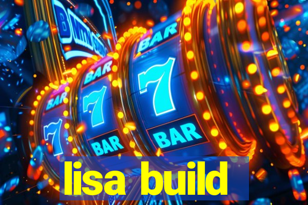 lisa build